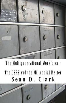 portada The Multigenerational Workforce The USPS and the Millennial Matter (en Inglés)