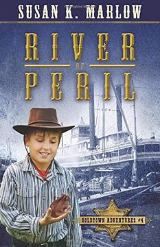 portada River of Peril: 04 (Goldtown Adventure) (en Inglés)