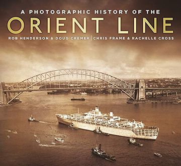 portada A Photographic History of the Orient Line (en Inglés)