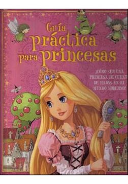 portada Guia Practica Para Princesas (in Spanish)