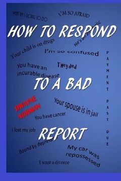 portada How To Respond To A Bad Report (en Inglés)