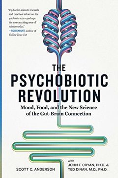 portada The Psychobiotic Revolution: Mood, Food, and the new Science of the Gut-Brain Connection (en Inglés)