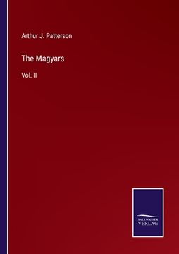 portada The Magyars: Vol. II (en Inglés)