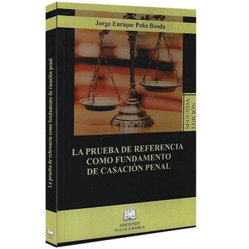 portada LA PRUEBA DE REFERENCIA COMO FUNDAMENTO DE CASACION PENAL 2 ed