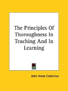 portada the principles of thoroughness in teaching and in learning (in English)