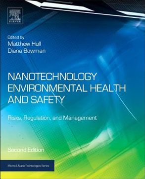 portada Nanotechnology Environmental Health and Safety: Risks, Regulation, and Management (in English)
