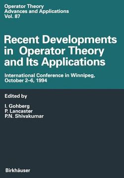 portada recent developments in operator theory and its applications: international conference in winnipeg, october 2 6, 1994 (en Inglés)