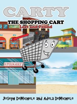 portada Carty the Shopping Cart: Lost and Found (en Inglés)