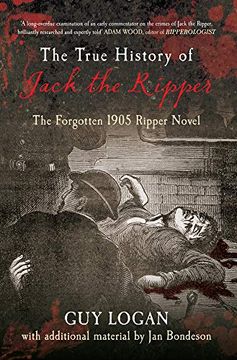 portada The True History of Jack the Ripper: The Forgotten 1905 Ripper Novel (en Inglés)
