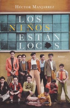portada Los Niños Estan Locos (in Spanish)