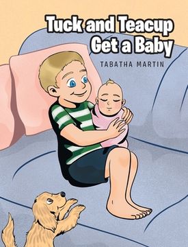 portada Tuck and Teacup Get a Baby (en Inglés)