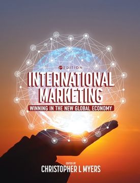portada International Marketing: Winning in the New Global Economy (en Inglés)