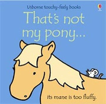 portada That's Not My Pony (Usborne Touchy Feely Books) (in English)