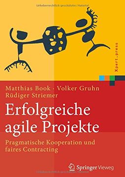portada Erfolgreiche Agile Projekte: Pragmatische Kooperation und Faires Contracting (Xpert. Press) (en Alemán)