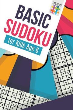 portada Basic Sudoku for Kids Age 6 (in English)