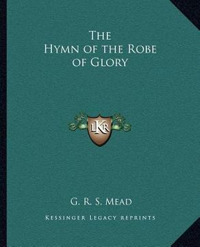 portada the hymn of the robe of glory