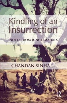 portada kindling of an insurrection: notes from junglemahals (en Inglés)