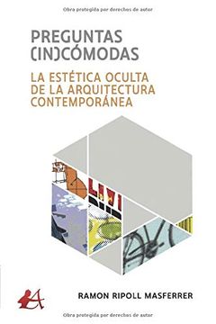 portada Preguntas (In)Cómodas: La Estética Oculta de la Arquitectura Contemporánea