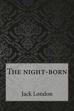 portada The night-born (en Inglés)