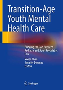 portada Transition-Age Youth Mental Health Care: Bridging the gap Between Pediatric and Adult Psychiatric Care (en Inglés)