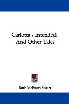 portada carlotta's intended: and other tales (en Inglés)