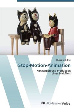 portada Stop-Motion-Animation: Konzeption und Produktion  eines Brickfilms