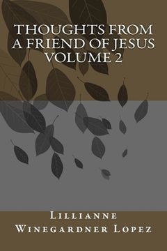 portada Thoughts from a Friend of Jesus - Volume 2 (en Inglés)