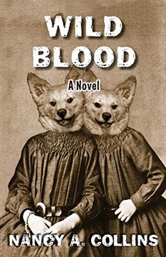 portada Wild Blood: A Novel (in English)