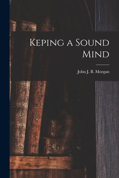 portada Keping a Sound Mind (en Inglés)
