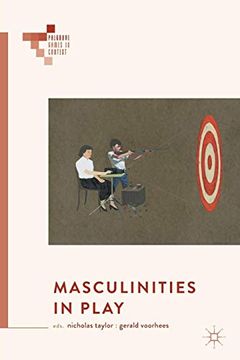 portada Masculinities in Play (Palgrave Games in Context) (en Inglés)