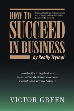 portada how to succeed in business (en Inglés)