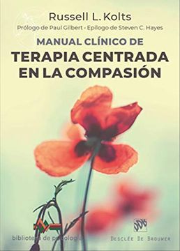 portada Manual Clínico de Terapia Centrada en la Compasión (in Spanish)