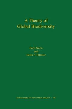 portada A Theory of Global Biodiversity (Mpb-60) (Monographs in Population Biology) (en Inglés)