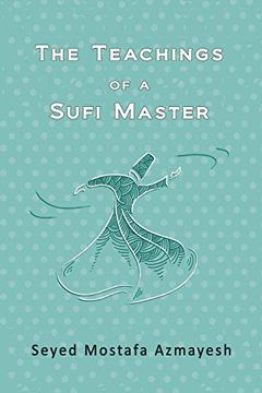 portada The Teachings of a Sufi Master (en Inglés)