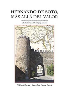 portada Hernando de Soto: Más Allá del Valor