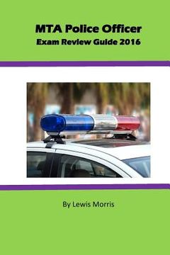 portada MTA Police Officer Exam Review Guide 2016 (in English)