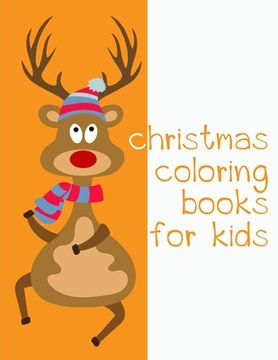 portada Christmas Coloring Books For Kids: Coloring Pages with Funny Animals, Adorable and Hilarious Scenes from variety pets (en Inglés)