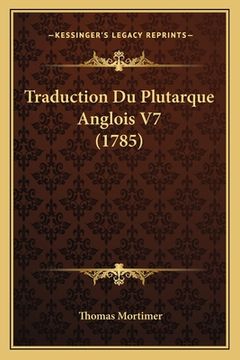 portada Traduction Du Plutarque Anglois V7 (1785) (en Francés)
