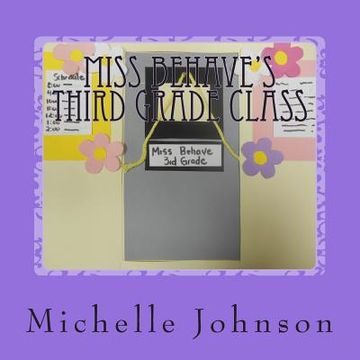 portada Miss Behave's Third Grade Class (en Inglés)