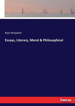 portada Essays, Literary, Moral & Philosophical (en Inglés)