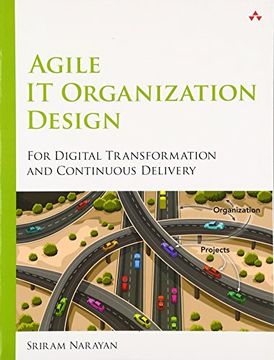 portada Agile IT Organization Design: For Digital Transformation and Continuous Delivery (en Inglés)