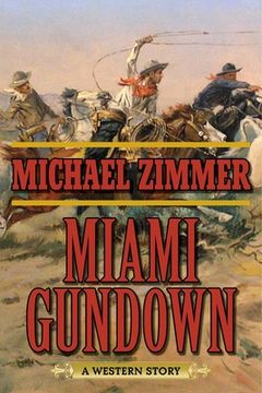 portada Miami Gundown: A Western Story (en Inglés)