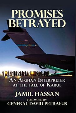 portada Promises Betrayed: An Afghan Interpreter at the Fall of Kabul (in English)