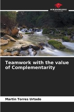 portada Teamwork with the value of Complementarity (en Inglés)