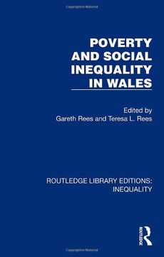 portada Poverty and Social Inequality in Wales (Routledge Library Editions: Inequality) (in English)