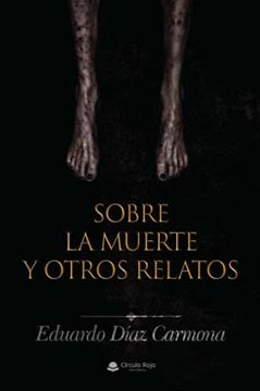 portada Sobre la Muerte y Otros Relatos (in Spanish)