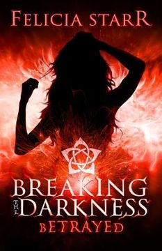 portada Betrayed: Breaking the Darkness (in English)