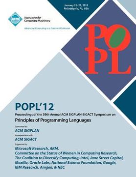 portada popl 12 proceedings of the 39th annual acm sigplan-sigact symposium on principles of programming languages (in English)