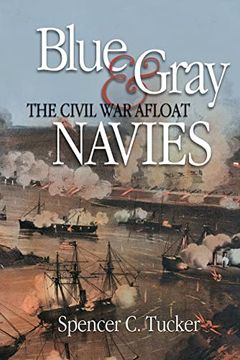 portada Blue & Gray Navies: The Civil war Afloat (en Inglés)