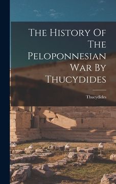 portada The History Of The Peloponnesian War By Thucydides (en Inglés)